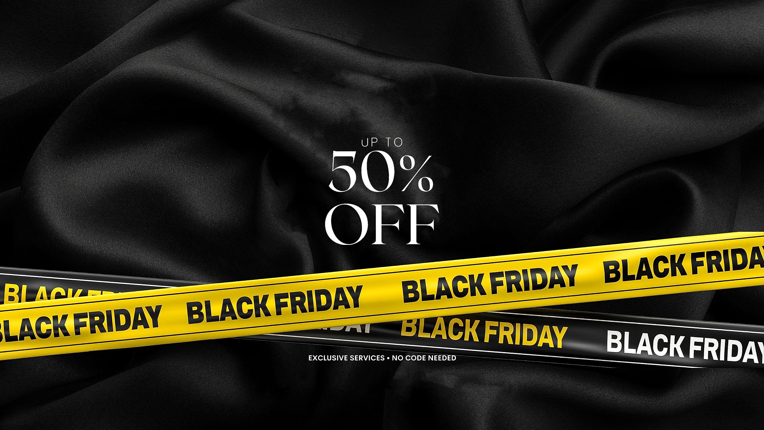 Black Friday sale up to 50% off.